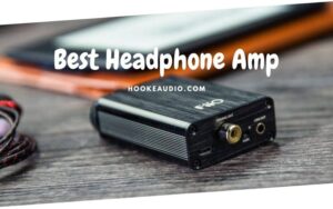 Best Headphone Amp 2023 Top Brands Review