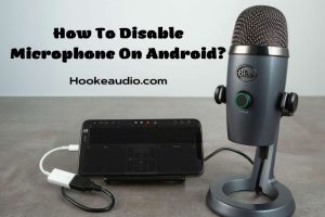 How To Disable Microphone On Android 2023 Top Full Guide