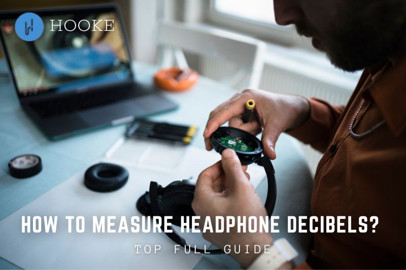 How To Measure Headphone Decibels Top Full Guide 2023