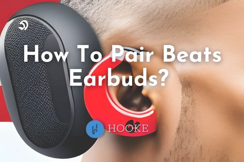 How To Pair Beats Earbuds Top Full Guide 2023