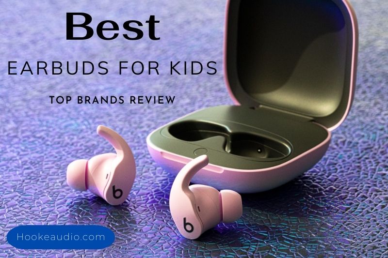 Best Earbuds For Kids in 2023 Top Brands Review