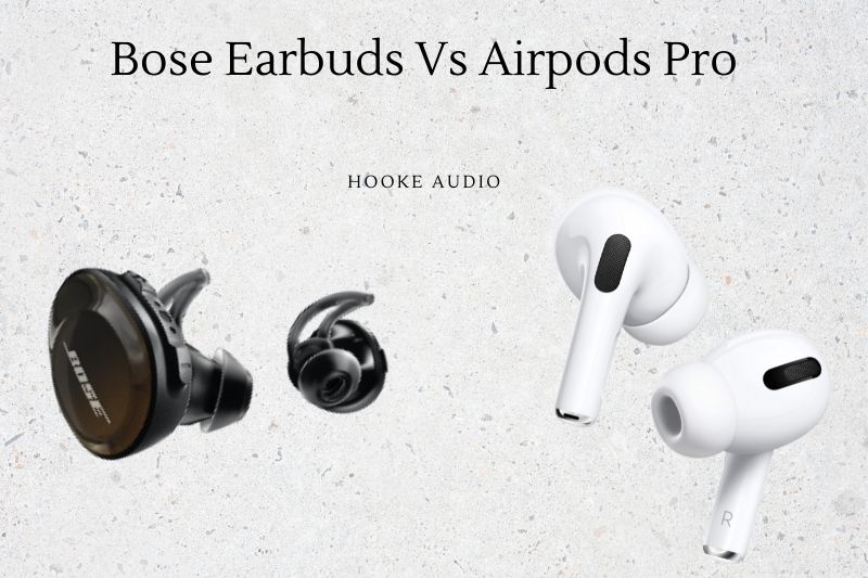 Bose QuietComfort Earbuds Vs Airpods Pro Which Is Better And Why