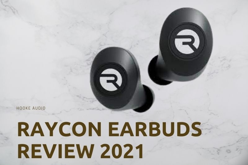 Raycon Earbuds Review 2022 Is It For You