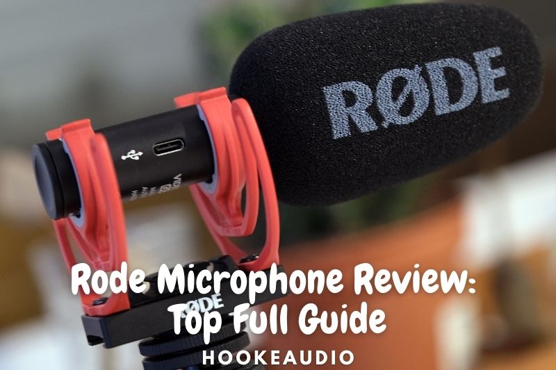 Rode Microphone Review 2023 Top Full Guide