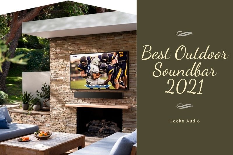 Best Outdoor Soundbar 2023 Top Brands Review
