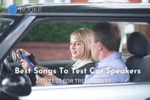 Best Songs To Test Car Speakers 2023 To Test For Treble, Bass...