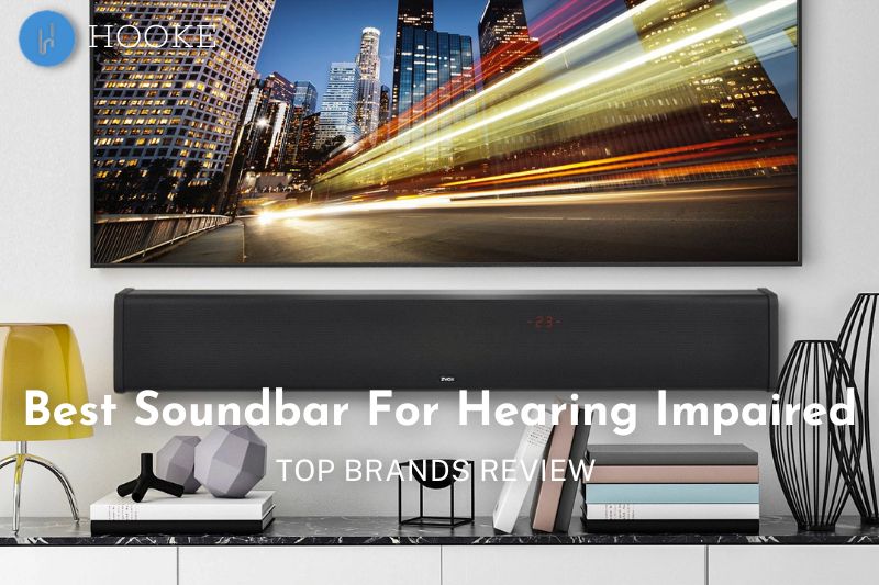 Best Soundbar For Hearing Impaired Top Brands Review 2023