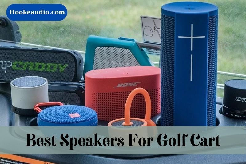 Best Speakers For Golf Cart Top Brand Review 2023