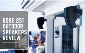Bose 251 Outdoor Speakers Review 2023 Is It Worth a Buy