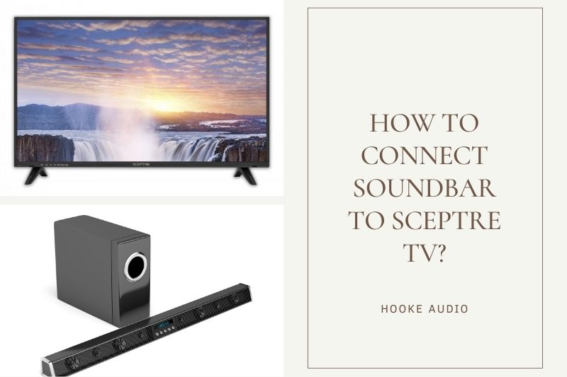 How To Connect Soundbar To Sceptre TV