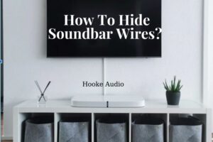 How To Hide Soundbar Wires Top Full Guide 2022