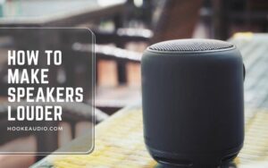 How To Make Speakers Louder 2022 For iPhone, PC, and Bluetooth Speakers