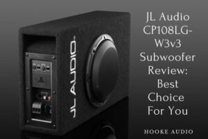 JL Audio CP108LG-W3v3 Subwoofer Review: Best Choice For You