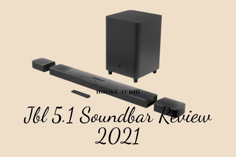 Jbl 5.1 Soundbar Review 2022 Is It For You