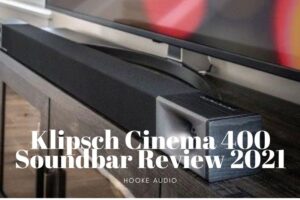 Klipsch Cinema 400 Soundbar Review 2022 Is It For You
