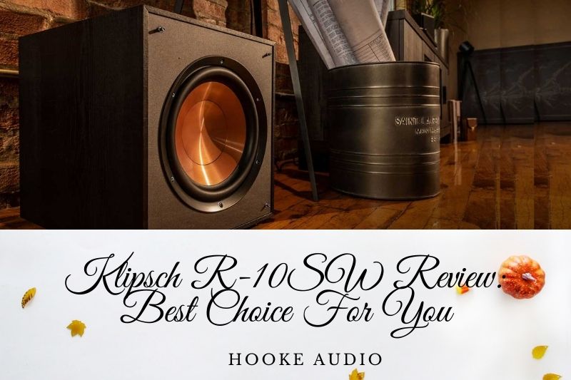 Klipsch R-10SW Review: Best Choice For You