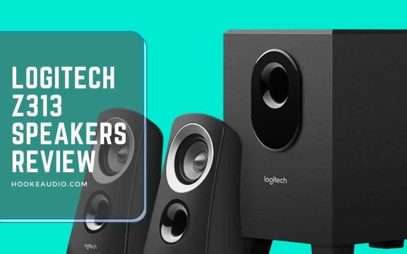 Logitech Z313 Speakers Review 2022 Top choice for You