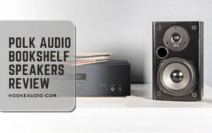 Polk Audio Bookshelf Speakers Review 2022 Is It Worth a Buy