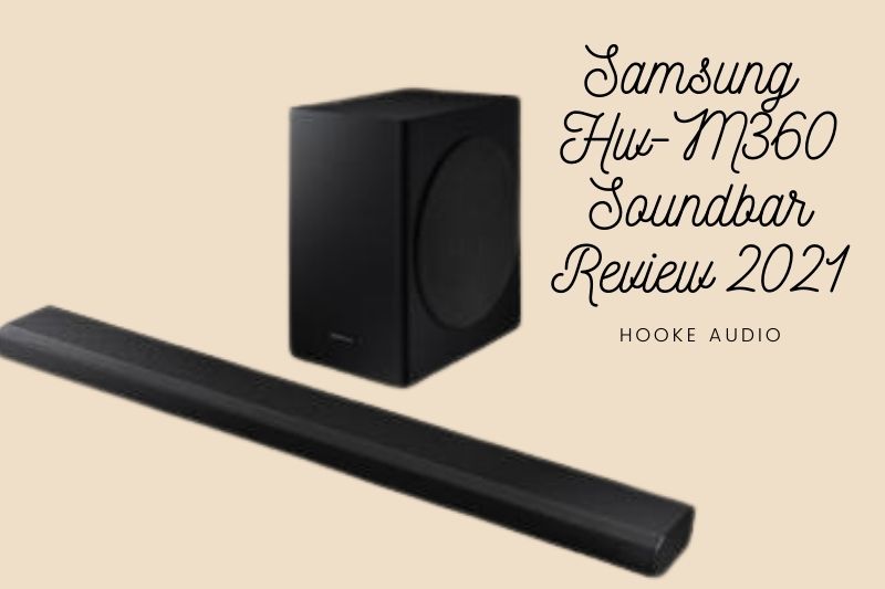 Samsung HW-M360 Soundbar Review 2022 Is It For You