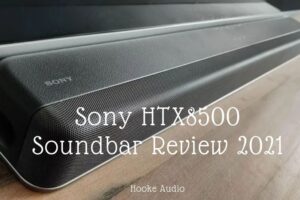Sony HTX8500 Soundbar Review 2023 Is It For You
