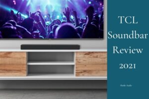 TCL Soundbar Review 2023 Is It For You