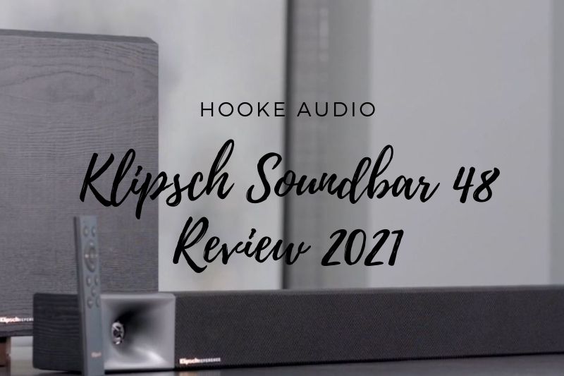 Klipsch Soundbar 48 Review 2022 Is It For You