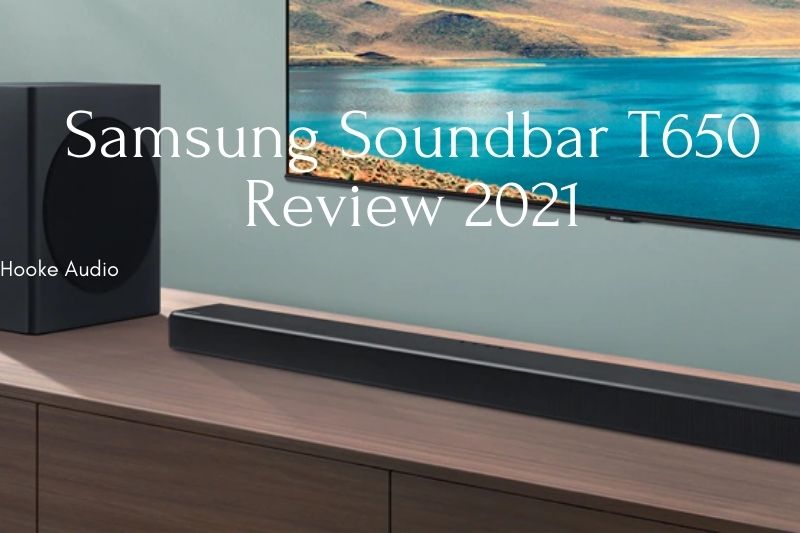 Samsung Soundbar T650 Review 2022 Is It For You