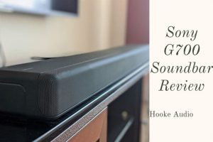Sony G700 Soundbar Review 2022 Is It For You