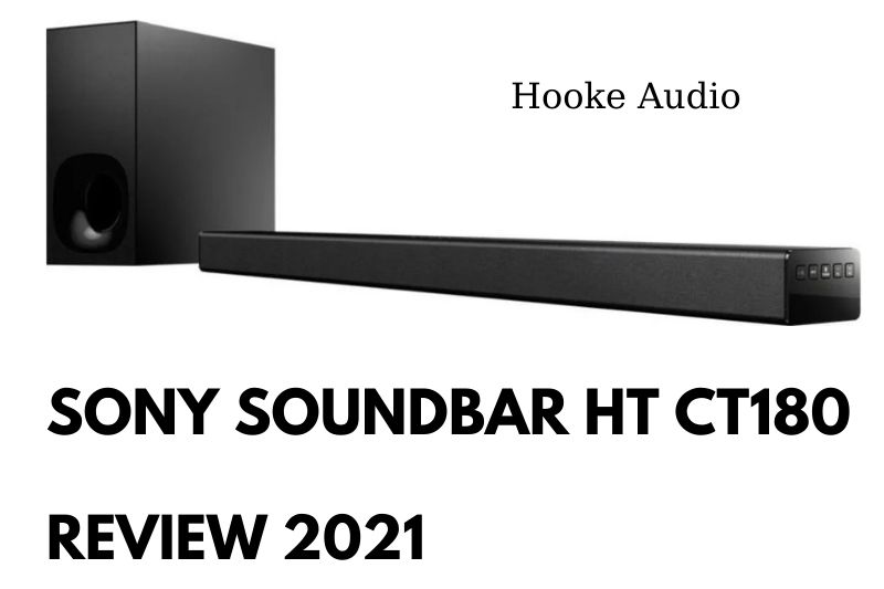 Sony Soundbar HT CT180 Review 2022 Is It For You