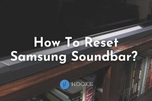 How To Reset Samsung Soundbar 2023 Top Full Guide