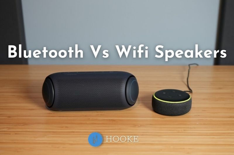 Bluetooth Vs Wifi Speakers Top Full Comparison 2023