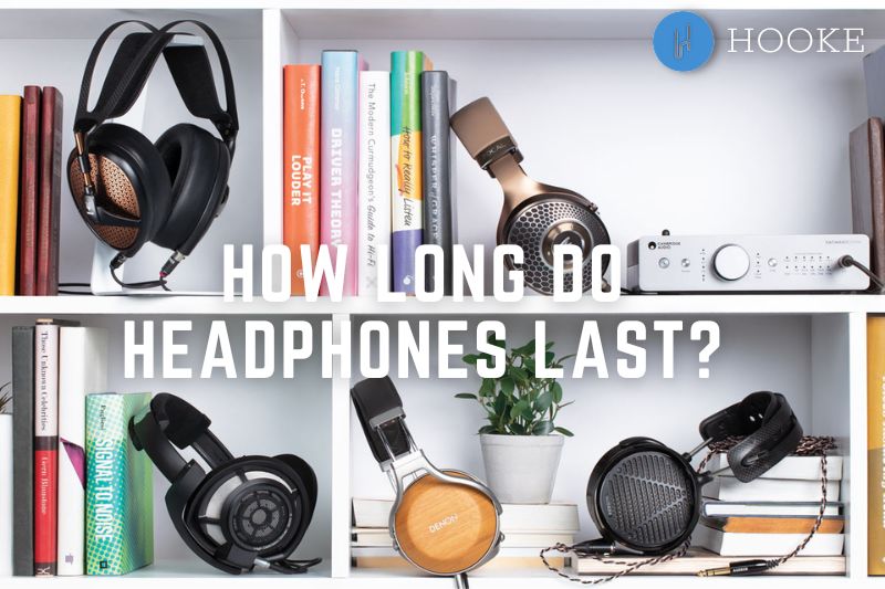 How Long Do Headphones Last Top Full Guide 2023