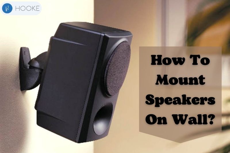 How To Mount Speakers On Wall Step by Step Guide 2023
