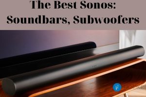 The Best Sonos Soundbars, Subwoofers In 2023