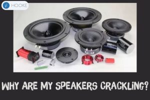 Why Are My Speakers Crackling 8 Reasons And How To Fix